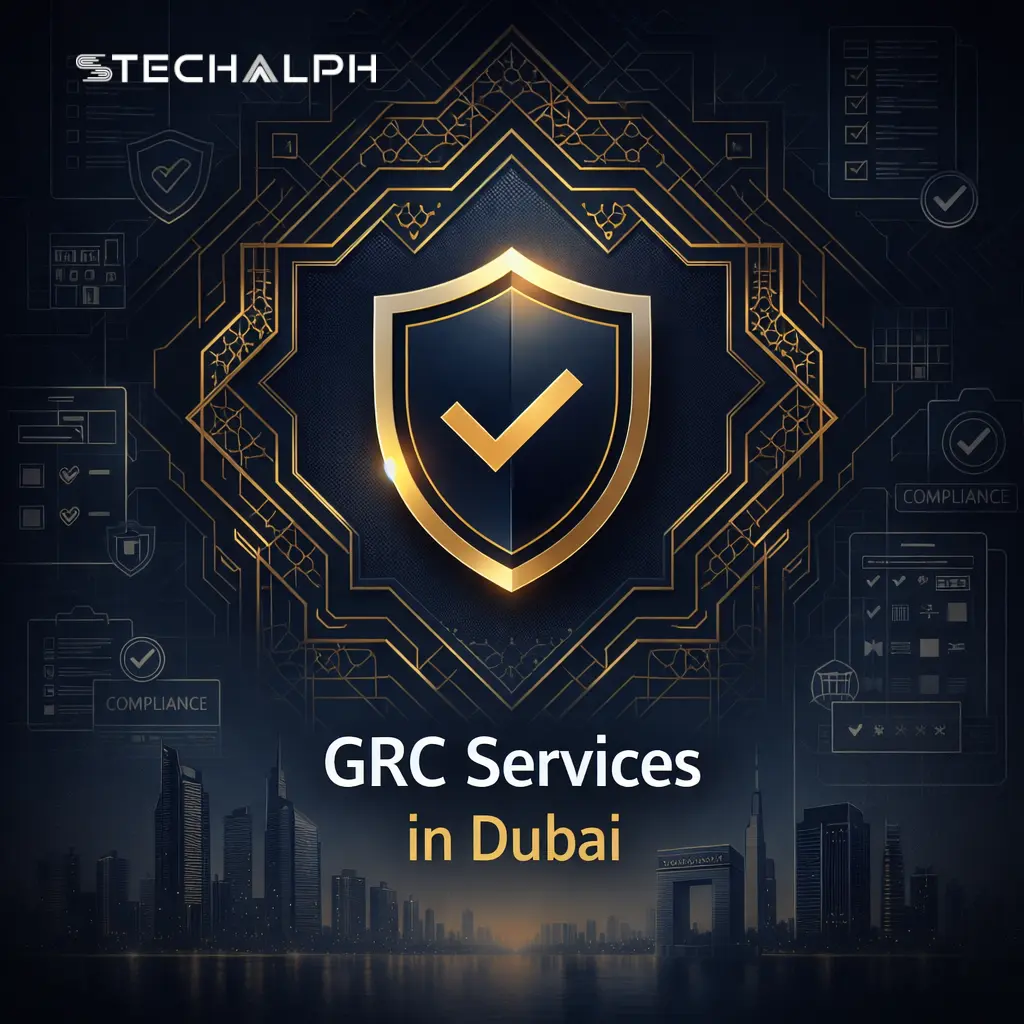 GRC Services in Dubai: Why Governance, Risk & Compliance Is now critical for Every UAE Business in 2026